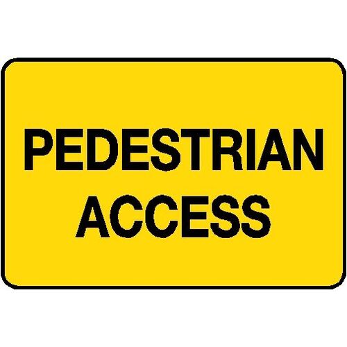 Hazard Sign - Pedestrian Access