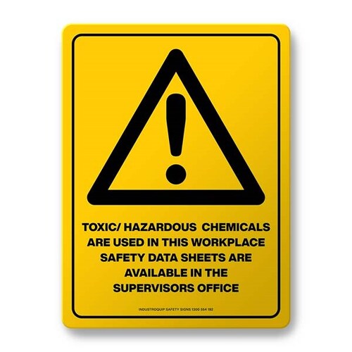 Warning Sign - Toxic Hazardous Chemicals are Used