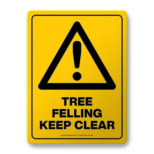 Warning Sign - Tree Felling Keep Clear