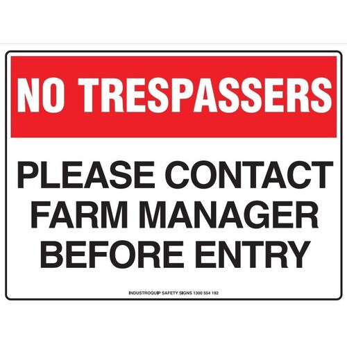 No Trespassers Sign - Contact Farm Manager