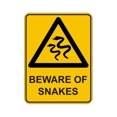 Hazard Sign - Beware Of Snakes Sign