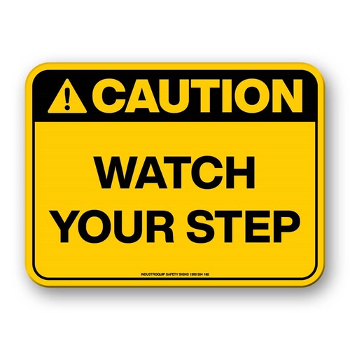 Caution Sign - Watch Your Step