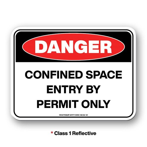 Mining Sign - Danger Confined Space Entry By Permit Only