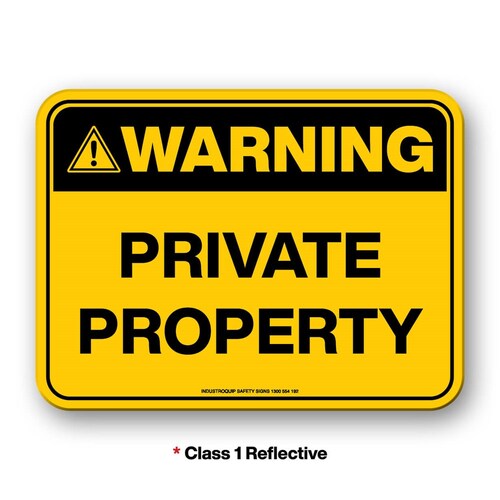 Mining Sign - Warning Private Property