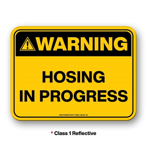 Mining Sign - Warning Hosing In Progress