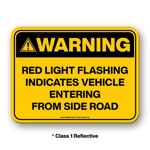Mining Sign - Warning Red Light Flashing Indicates Vehicle Entering From Side Road