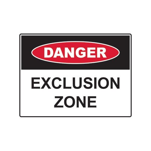 Danger Exclusion Zone Safety Sign