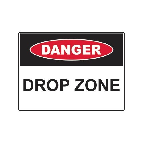 Danger Drop Zone Sign