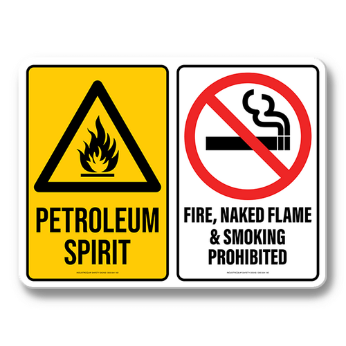 Multi Safety Sign - Petroleum Spirit / Fire, Naked Flame & Smoking Prohibited