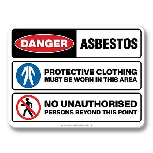 Multi Safety Sign - Danger Asbestos / Protective Clothing Must Be Worn In This Area / No Unauthorised Persons Beyond This Point