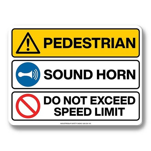 Multi Safety Sign - Pedestrian / Sound Horn / Do Not Exceed Speed Limit