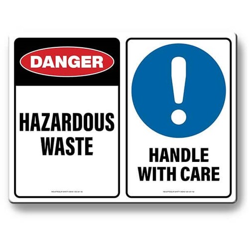 Multi Safety Sign - Danger Hazardous Waste / Handle With Care