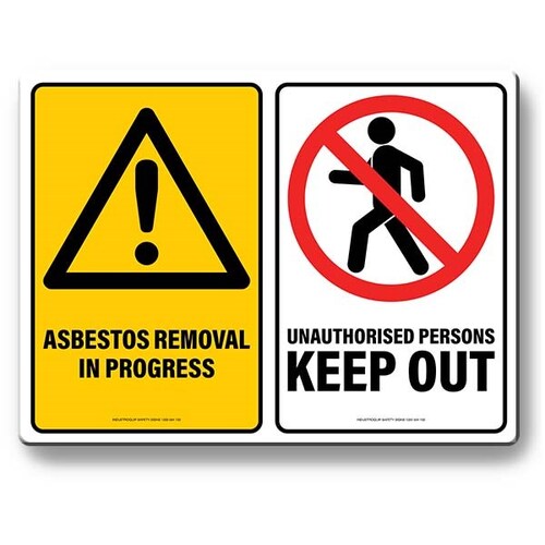Multi Safety Sign - Asbestos Removal In Progress / Unauthorised Persons Keep Out