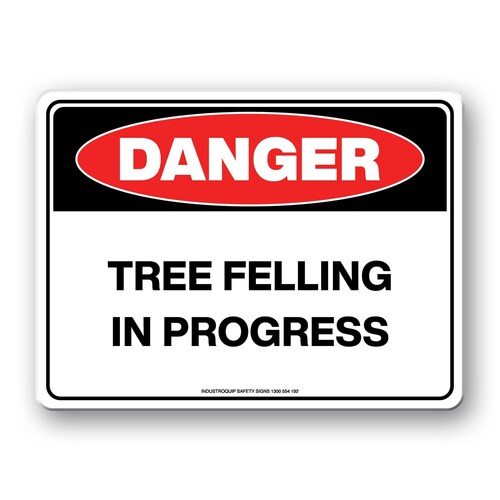 Danger Sign - Tree Felling In Progress