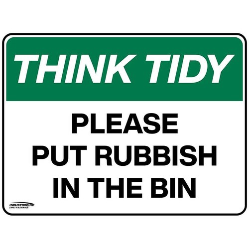 Think Tidy Sign - Please Put Rubbish In The Bin