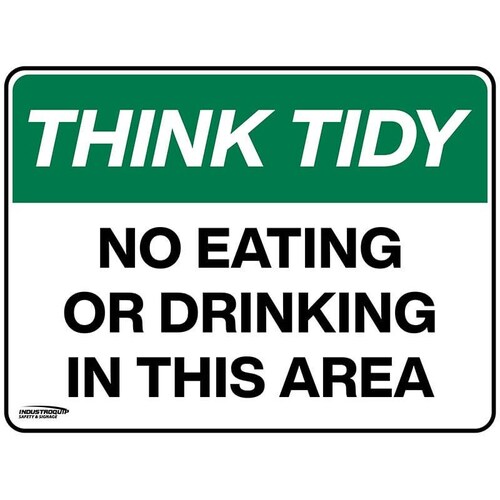 Think Tidy Sign - No Eating or Drinking In This Area