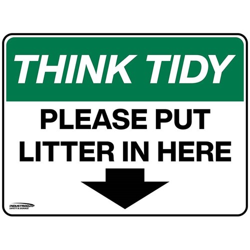 Think Tidy Sign - Please Put Litter In Here