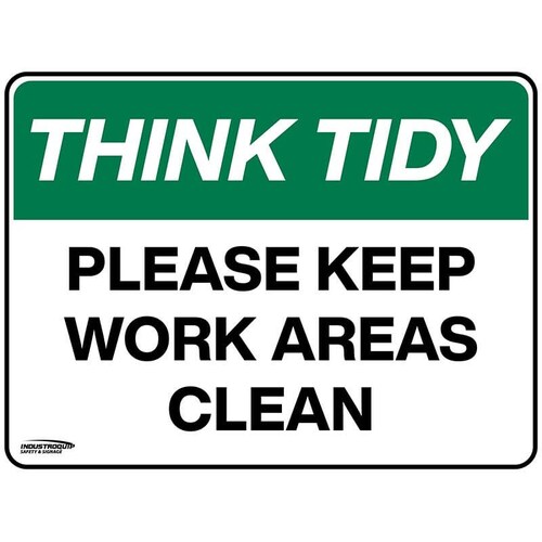Think Tidy Sign - Please Keep Work Areas Clean
