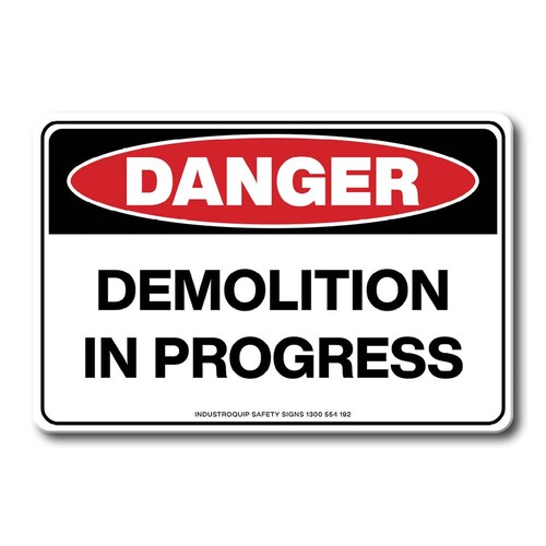 Swing Stand Sign Only - Danger Demolition In Progress