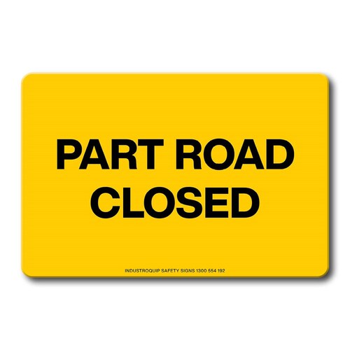Swing Stand Sign Only - Part Road Closed