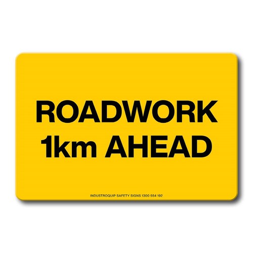 Swing Stand Sign Only - Roadwork 1KM Ahead