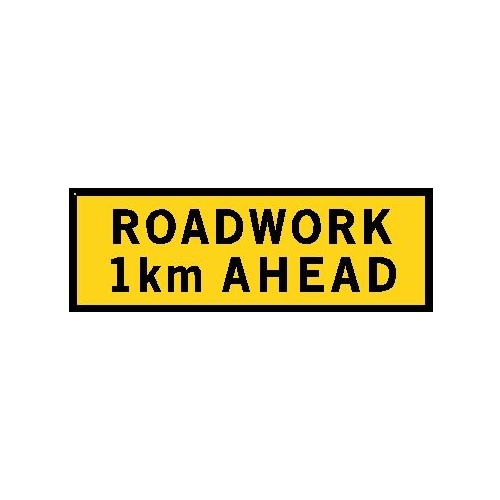 Boxed Edge Road Sign - Roadwork 1km Ahead 