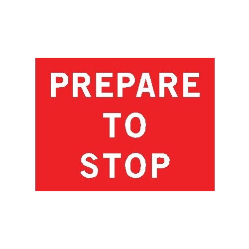 Boxed Edge Road Sign - Prepare To Stop