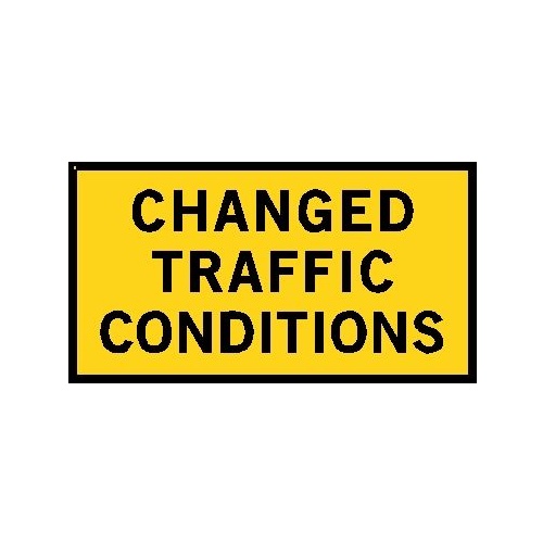 Boxed Edge Road Sign - Changed Traffic Conditions - 1800 x 900mm