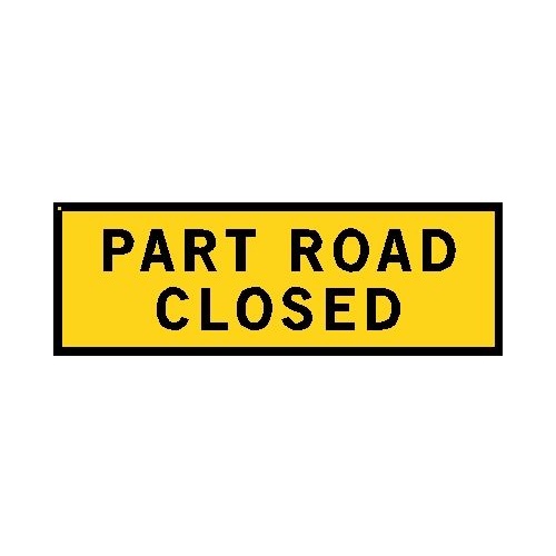 Boxed Edge Road Sign - Part Road Closed - 1800 x 600mm