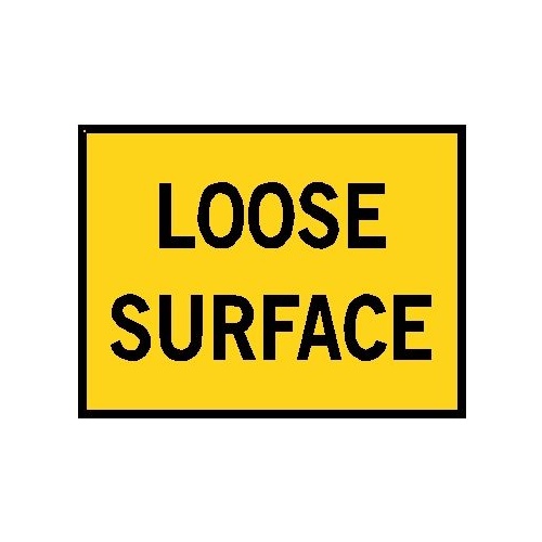 Boxed Edge Road Sign - Loose Surface - 900 x 600mm