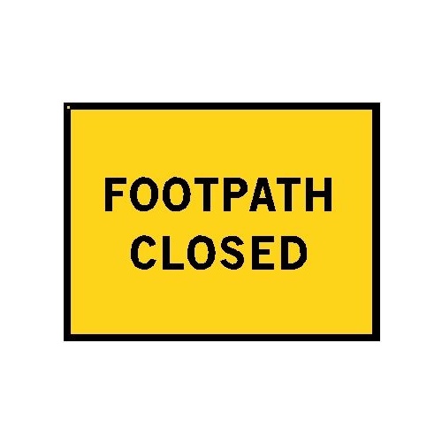 Boxed Edge Road Sign - Footpath Closed - 900 x 600mm