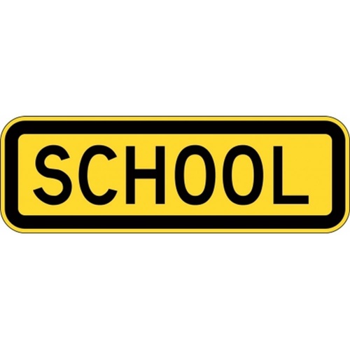 W8-14A School Sign- Class 1 Reflective - 600mm x 200mm